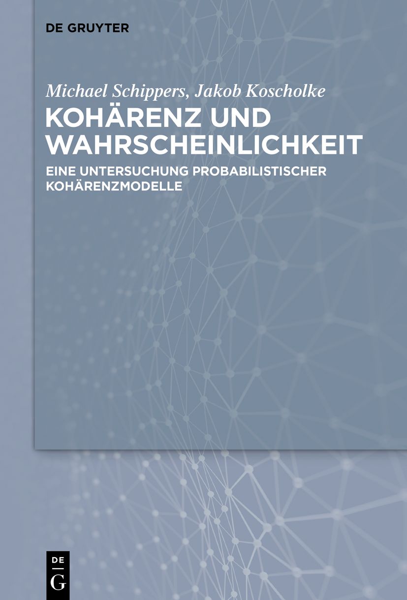 Buchcover: Kohärenz und Wahrscheinlichkeit (De Gruyter)